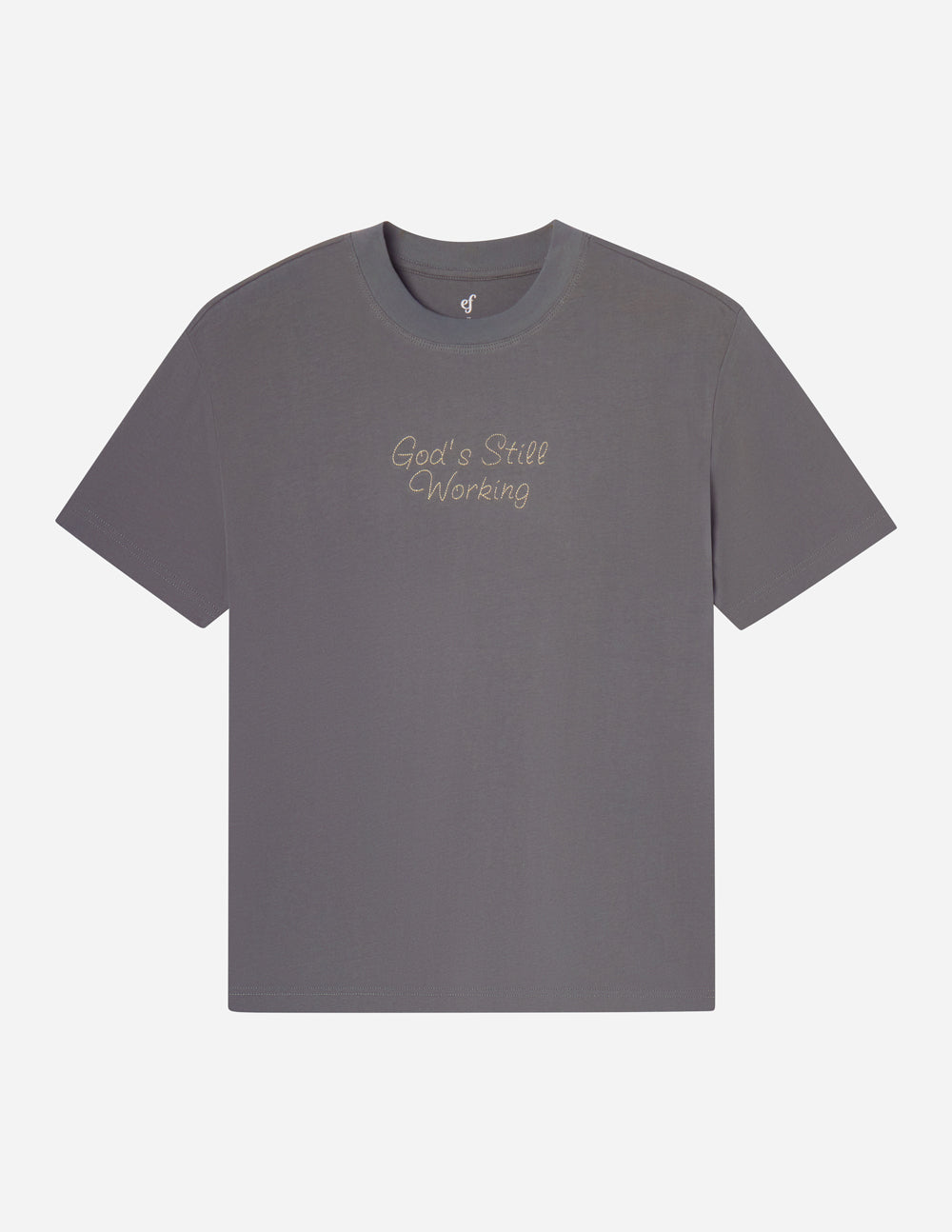 God's Still Working Unisex Tee
