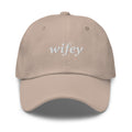 Wifey Embroidered Dad Hat