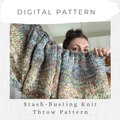 Stash Busting Knit Throw Pattern - Digital Pattern